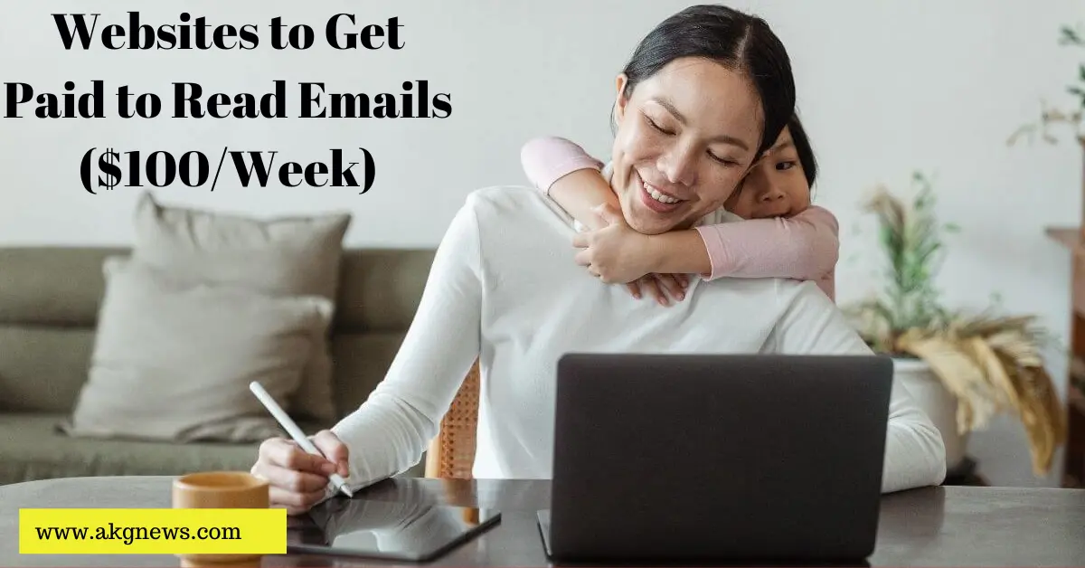 Websites to Get Paid to Read Emails ($100/Week)