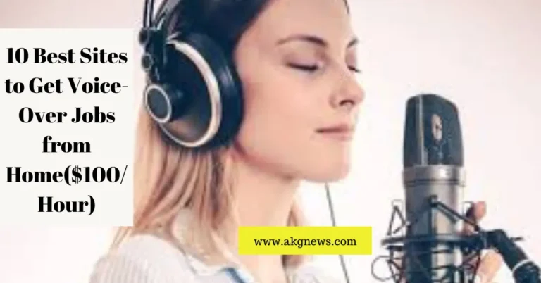 10 Best Sites to Get Voice-Over Jobs from Home($100/Hour)