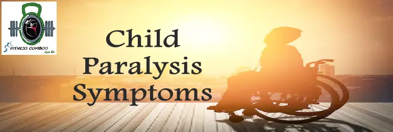 Child Paralysis Symptoms Attack